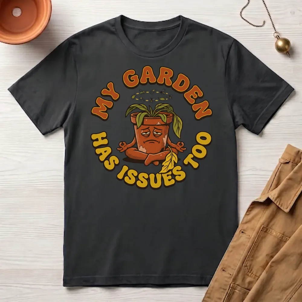 My Garden Has Issues Too